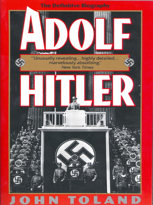 Title details for Adolf Hitler by John Toland - Available